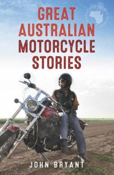 Paperback Great Australian Motorcycle Stories Book