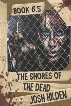 Paperback The Shores of the Dead: Book 6.5 Book