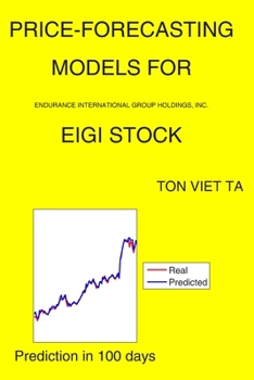 Paperback Price-Forecasting Models for Endurance International Group Holdings, Inc. EIGI Stock Book