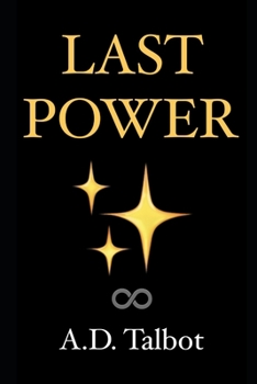 Paperback Last Power: Road to Synchronicity Book