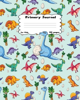 Primary Journal Dinosaur Theme: Handwriting for K-2 Grades Kids Medline Dashed Ruled Story Paper Sheets Level Preschoolers Elementary children who ... 8 by 10 inch (Story Paper notebook journal)