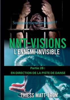Paperback L'ennemi invincible: En direction de la piste de danse [French] Book
