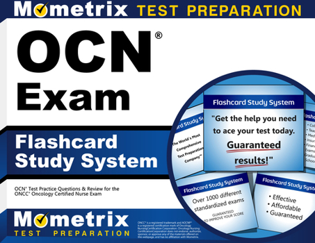 Cards Ocn Exam Flashcard Study System: Ocn Test Practice Questions & Review for the Oncc Oncology Certified Nurse Exam Book