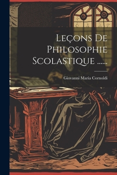 Paperback Leçons De Philosophie Scolastique ...... [French] Book