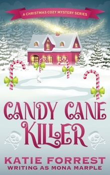 Paperback Candy Cane Killer: A Christmas Cozy Mystery Series Book 5 Book