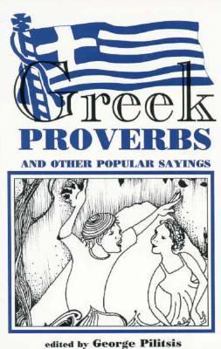Paperback Greek Proverbs And Other Popular Sayings Book