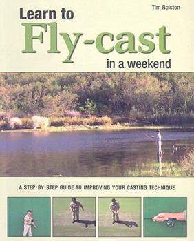 Paperback Learn to Fly-Cast in a Weekend Book