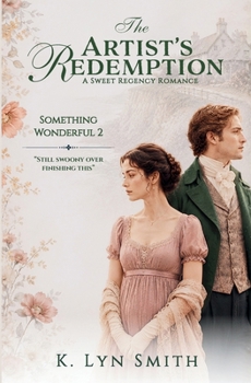 Paperback The Artist's Redemption: A Sweet Regency Romance Book