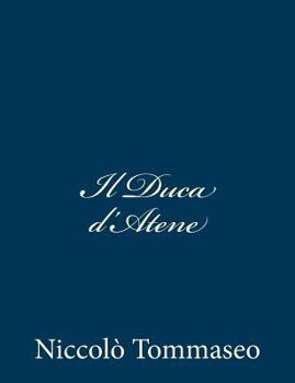 Paperback Il Duca d'Atene [Italian] Book