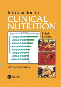 Introduction to Clinical Nutrition, Second Edition, Revised and Expanded