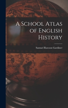 Hardcover A School Atlas of English History Book