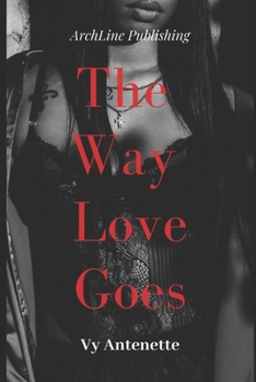 Paperback The Way Love Goes Book