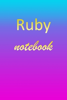 Ruby: Blank Notebook Wide Ruled Lined Paper Notepad Writing Pad Practice Journal Custom Personalized First Name Initial R Blue Purple Gold Taking Class Notes, Homework, Studying School Homeschool & Un