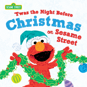 Hardcover Twas the Night Before Christmas on Sesame Street Book