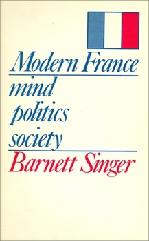 Paperback Modern France: Mind, Politics, Society Book