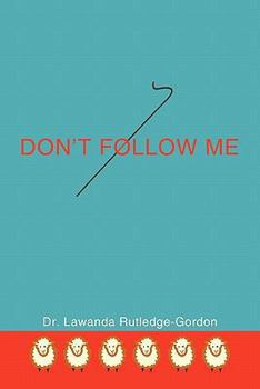 Paperback Don't Follow Me Book