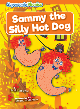 Library Binding Sammy the Silly Hot Dog Book