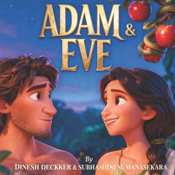 Adam and Eve - The Beginning of the World (The Bible Adventure Series)