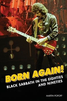 Paperback Born Again!: Black Sabbath in the Eighties & Nineties Book