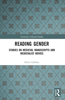 Paperback Reading Gender: Studies on Medieval Manuscripts and Medievalist Movies Book