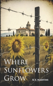 Paperback Where Sunflowers Grow Book