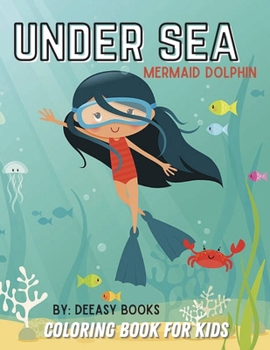 Paperback Under Sea Coloring Book For Kids Book