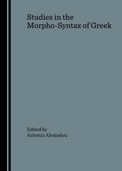 Hardcover Studies in the Morpho-Syntax of Greek Book