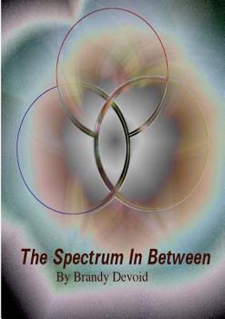 Paperback The Spectrum In Between Book