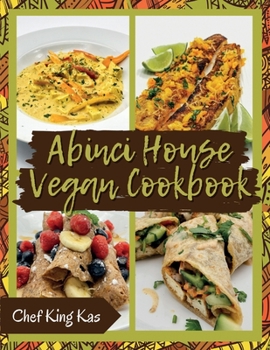 Paperback ABINCI HOUSE Vegan Cookbook Vol I Book