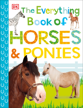 Paperback The Everything Book of Horses and Ponies Book