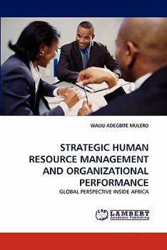 Paperback Strategic Human Resource Management and Organizational Performance Book