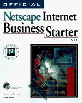Paperback Official Netscape Internet Business Starter Kit [With Links to Web Resources, EarthLink Connection...] Book