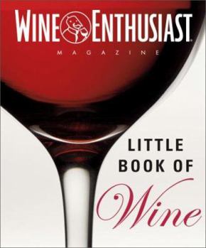 Hardcover Wine Enthusiast's Little Book of Wine Book