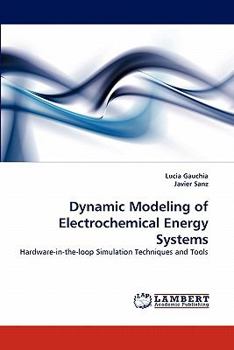 Paperback Dynamic Modeling of Electrochemical Energy Systems Book