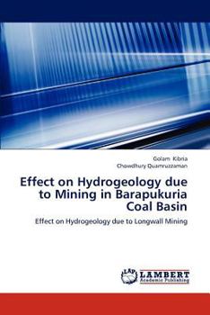 Paperback Effect on Hydrogeology Due to Mining in Barapukuria Coal Basin Book