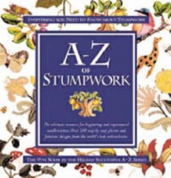 Spiral-bound A-Z of Stumpwork. Book
