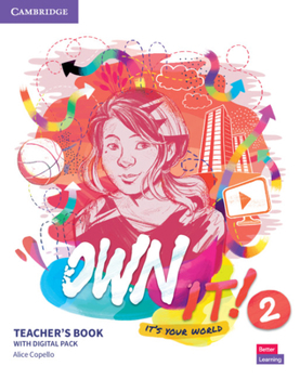 Paperback Own It! Level 2 Teacher's Book with Digital Resource Pack Book