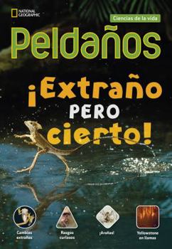 Paperback Ladders Science 4: Extrano pero cierto! (Weird But True) (on-level; Life Science) [Spanish] Book