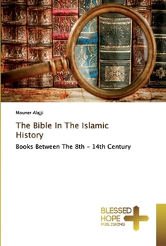 Paperback The Bible In The Islamic History Book
