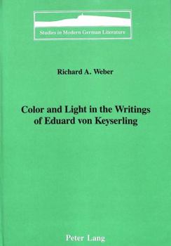 Color and Light in the Writings of Eduard Von Keyserling