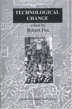 Hardcover Technological Change: Methods and Themes in the History of Technology Book