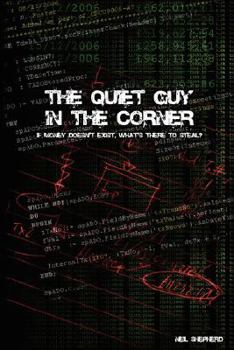 The Quiet Guy In The Corner