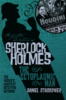 Paperback The Further Adventures of Sherlock Holmes: The Ectoplasmic Man Book
