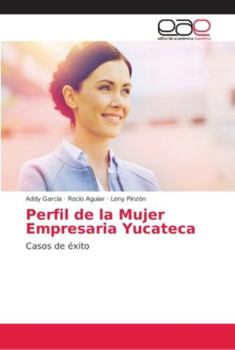 Paperback Perfil de la Mujer Empresaria Yucateca [Spanish] Book