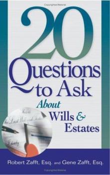Paperback 20 Questions to Ask About Wills & Estates Book