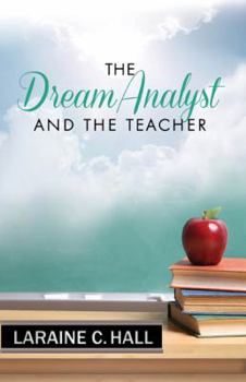 Paperback The Dream Analyst and the Teacher Book