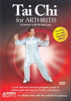 DVD Tai Chi for Arthritis - 12 Lessons with Dr. Paul Lam Book