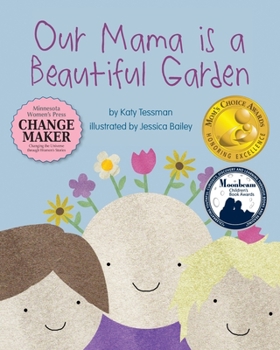 Paperback Our Mama is a Beautiful Garden Book