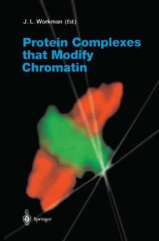 Hardcover Protein Complexes That Modify Chromatin Book