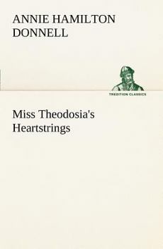 Paperback Miss Theodosia's Heartstrings Book